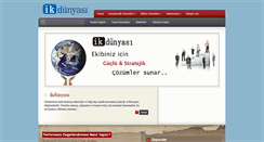 Desktop Screenshot of ikdunyasi.com